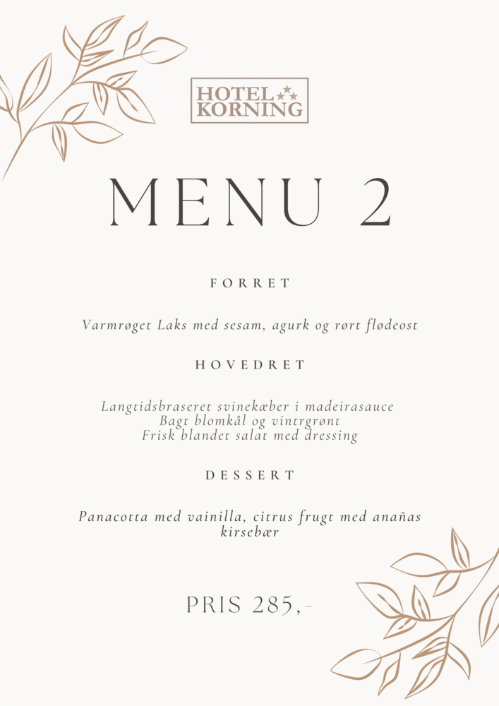 Hotel Karnings Menu 2 med varmr&oslash;get laks, langtidsbraiserede svinek&aelig;ber i madeirasauce og panna cotta med vanilje, citrus og kirseb&aelig;r.